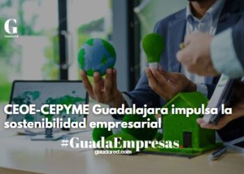 CEOE-CEPYME Guadalajara impulsa la sostenibilidad empresarial
