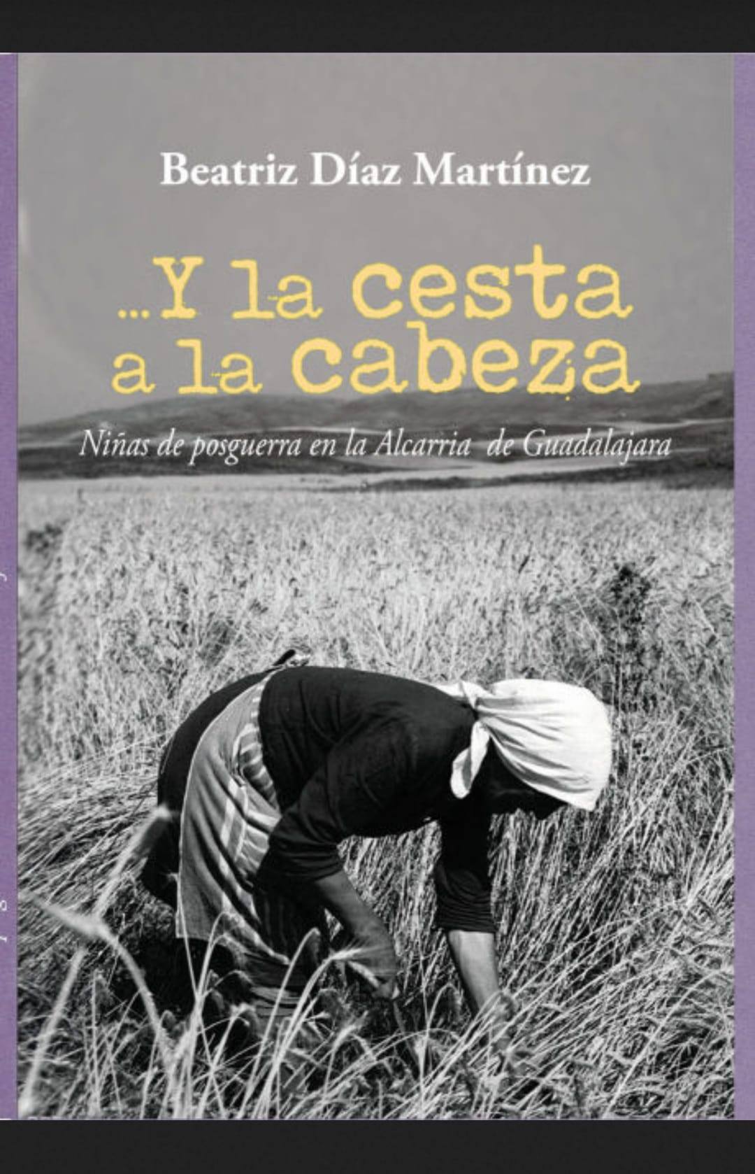 Presentación del libro ‘Y la cesta en la cabeza’ en Romancos destaca la memoria oral de La Alcarria