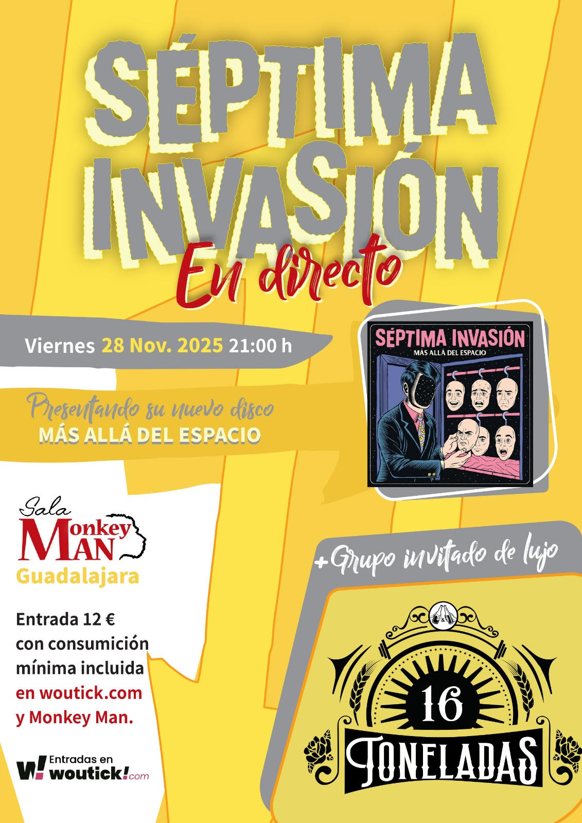 SÉPTIMA INVASIÓN y 16 TONELADAS te esperan en la Sala Monkey Man