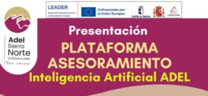 ADEL Sierra Norte Presenta la Plataforma de Asesoramiento en Inteligencia Artificial en Sigüenza