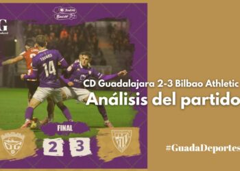 CD Guadalajara 2-3 Bilbao Athletic – Análisis del partido