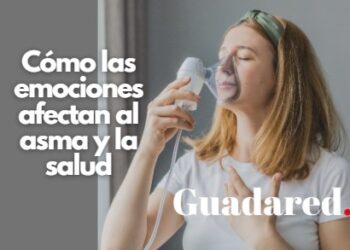 Cómo las Emociones Afectan el Asma: Ansiedad, Ira y Tristeza como Desencadenantes