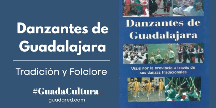 Danzantes de Guadalajara: Descubre las Danzas Tradicionales de la Provincia en el Libro de Raúl Conde