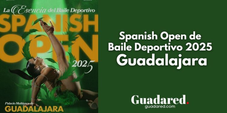 Spanish Open de Baile Deportivo 2025 en Guadalajara