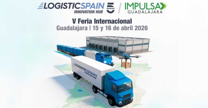 Logistics Spain 2026: La Feria Internacional de Logística Más Esperada, Innovación y Ciberseguridad al Servicio del Futuro del Sector