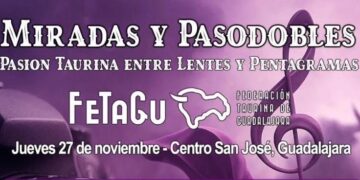 “Miradas y Pasodobles” – Pasión Taurina entre Lentes y Pentagramas: Un Encuentro Cultural Único en Guadalajara