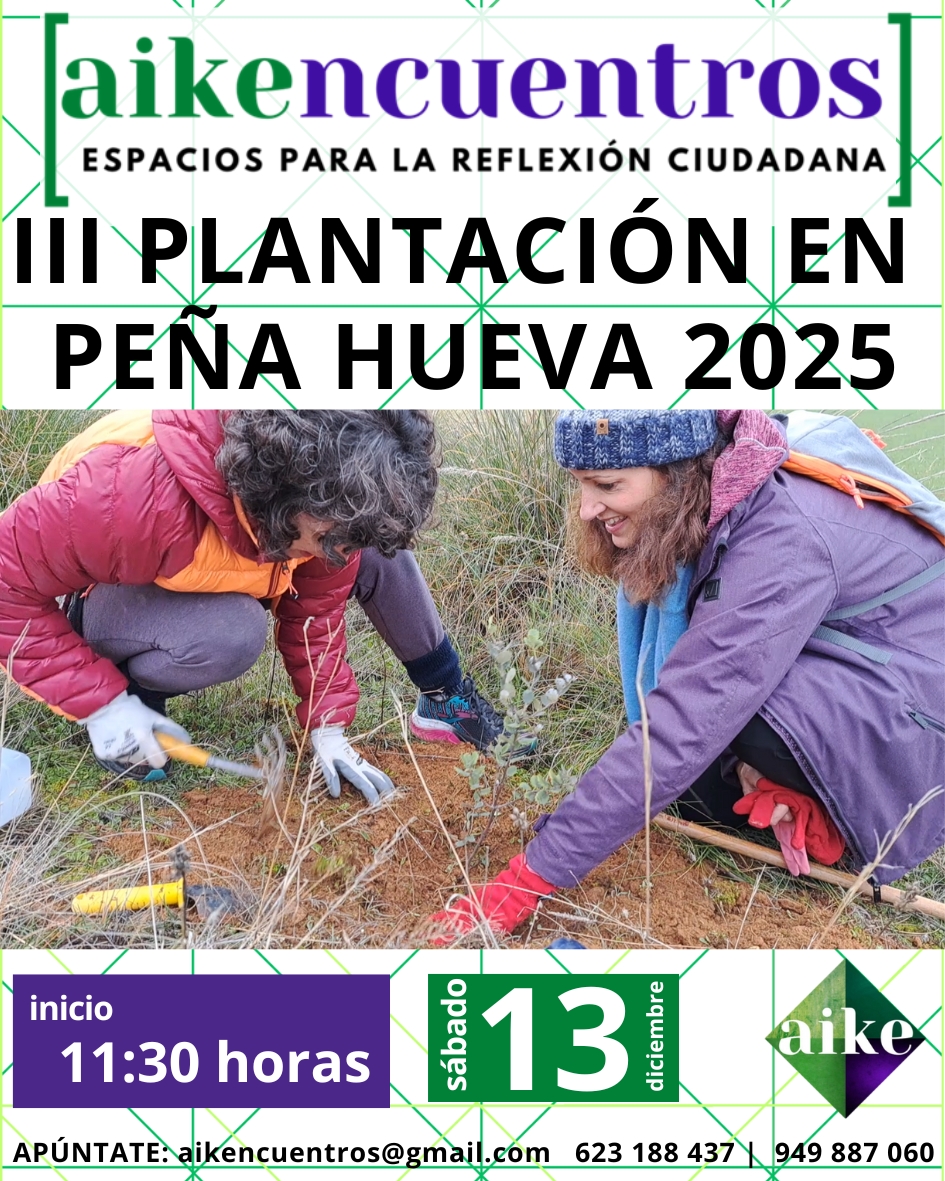 AIKE te invita este sábado a plantar quejigos en Peña Hueva: Un evento intergeneracional y comprometido con el medioambiente
