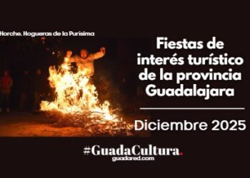 Fiestas de Interés Turístico en Guadalajara Diciembre 2025: Tradición, Gastronomía y Magia Navideña