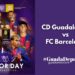 CD Guadalajara vs FC Barcelona