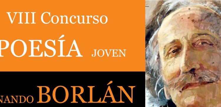 VIII Concurso de Poesía Joven Fernando Borlán
