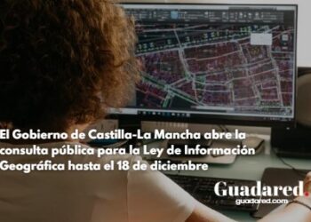 El Gobierno de Castilla-La Mancha abre la consulta pública para la Ley de Información Geográfica hasta el 18 de diciembre