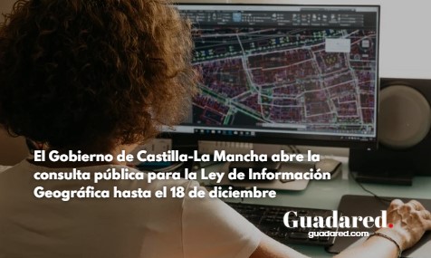 El Gobierno de Castilla-La Mancha abre la consulta pública para la Ley de Información Geográfica hasta el 18 de diciembre
