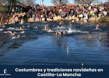 Costumbres y tradiciones navideñas en Castilla-La Mancha: pueblos, ritos y celebraciones únicas