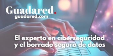 El experto en ciberseguridad y el borrado seguro de datos: claves para empresas y hogares