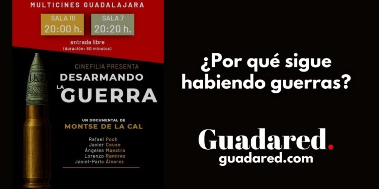 Estreno documental “Desarmando la Guerra” en Multicines Guadalajara – Jueves 15