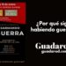 Estreno documental “Desarmando la Guerra” en Multicines Guadalajara – Jueves 15