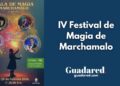 IV Festival de Magia de Marchamalo: espectáculo familiar en el Ateneo Arriaca el 28 de febrero
