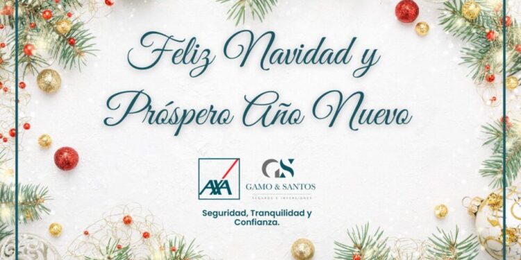 Gamo & Santos | Agencia AXA en Guadalajara: Felices Fiestas y Año Nuevo Seguro