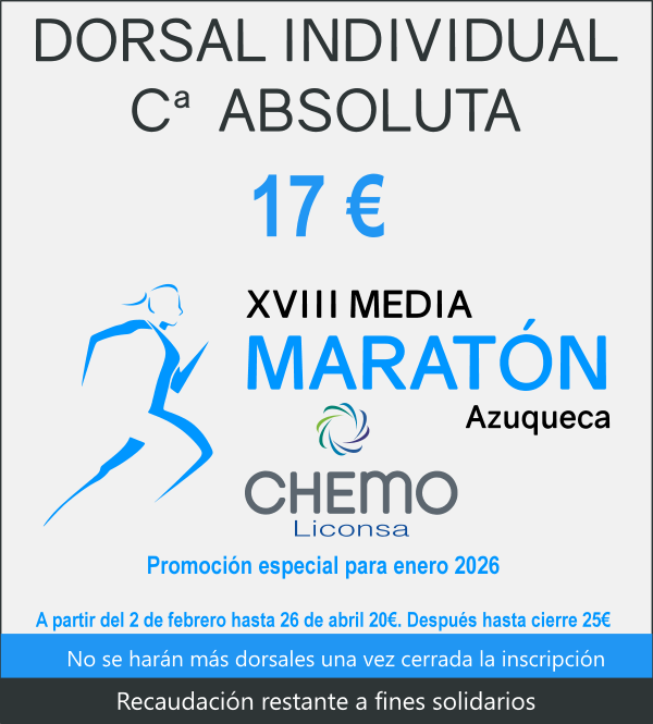 ¡Aprovecha el precio especial de 17 euros para la Media Maratón Azuqueca Chemo-Liconsa!