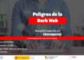 Webinar sobre Peligros de la Dark Web: Protege tu Seguridad Digital