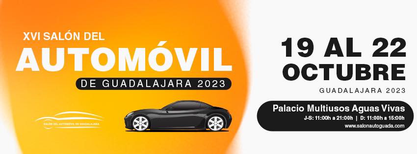 XVI Salón del Automóvil en Guadalajara: Más de 200 Modelos de Coches y Ofertas Exclusivas