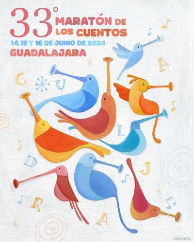 Ganador del Concurso de Carteles: "Me lo Contó un Pajarito" para el 33º Maratón de los Cuentos de Guadalajara