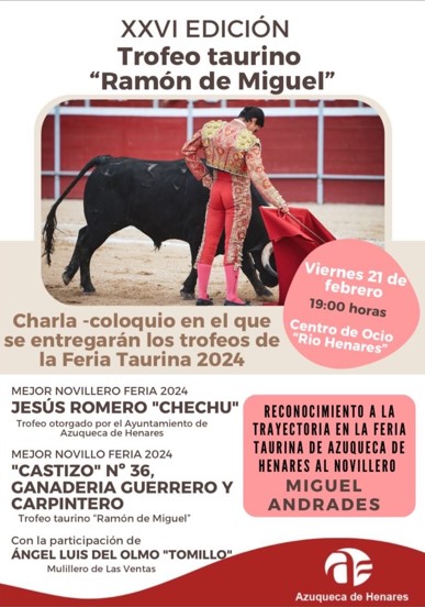 XXVI Trofeo Taurino 'Ramón de Miguel' y Premios Feria Taurina 2024 en Azuqueca de Henares