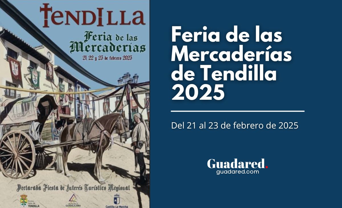 Programación de la Feria de las Mercaderías de la Villa de Tendilla 2025