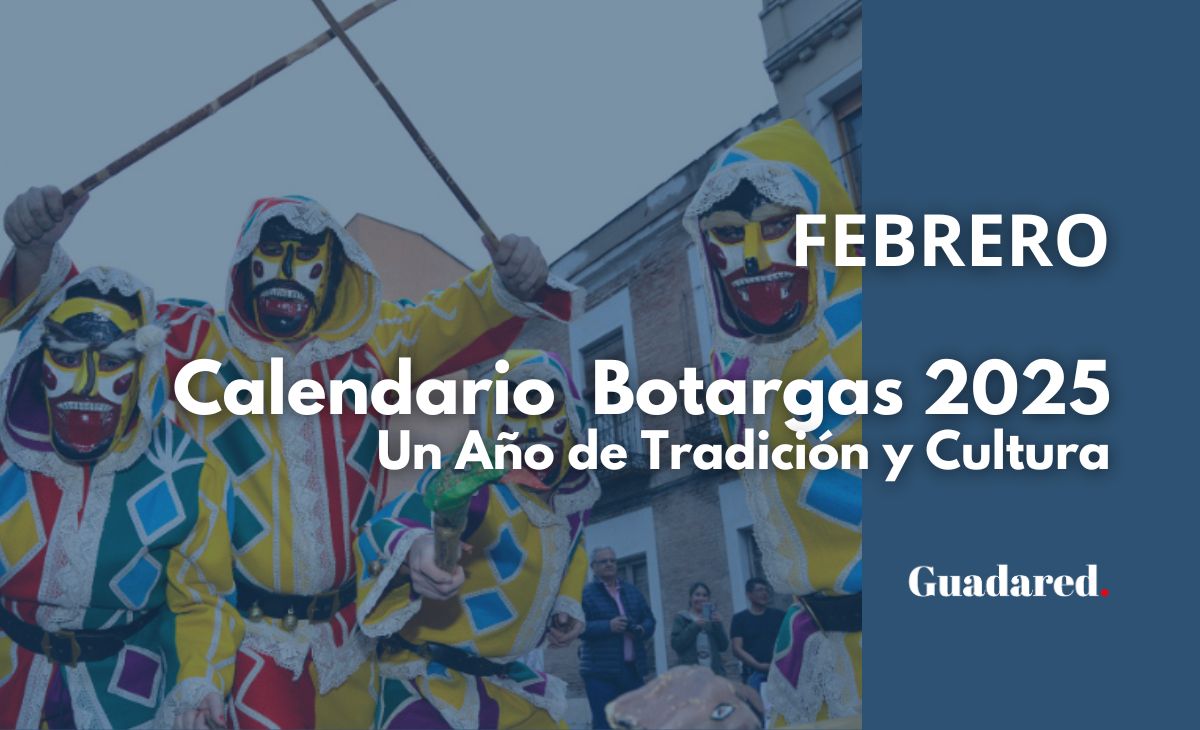 RUTA DE LAS BOTARGAS – FEBRERO 2025