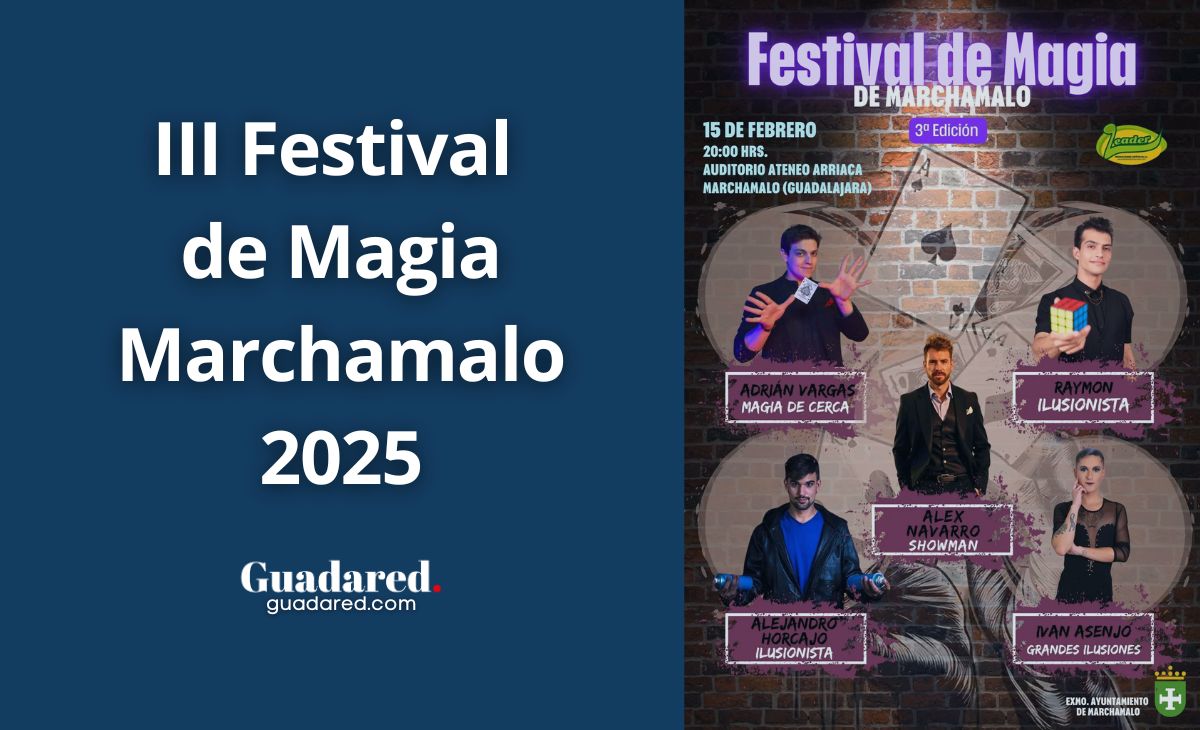 III Festival de Magia de Marchamalo 2025: Un espectáculo único el 15 de febrero en el Ateneo Arriaca