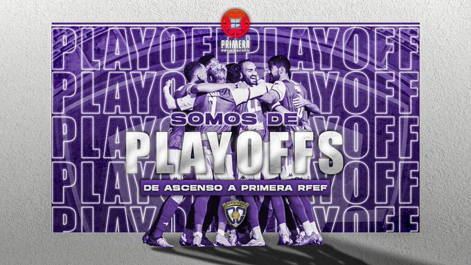 SOMOS EQUIPO DE PLAYOFF DE ASCENSO A PRIMERA FEDERACIÓN