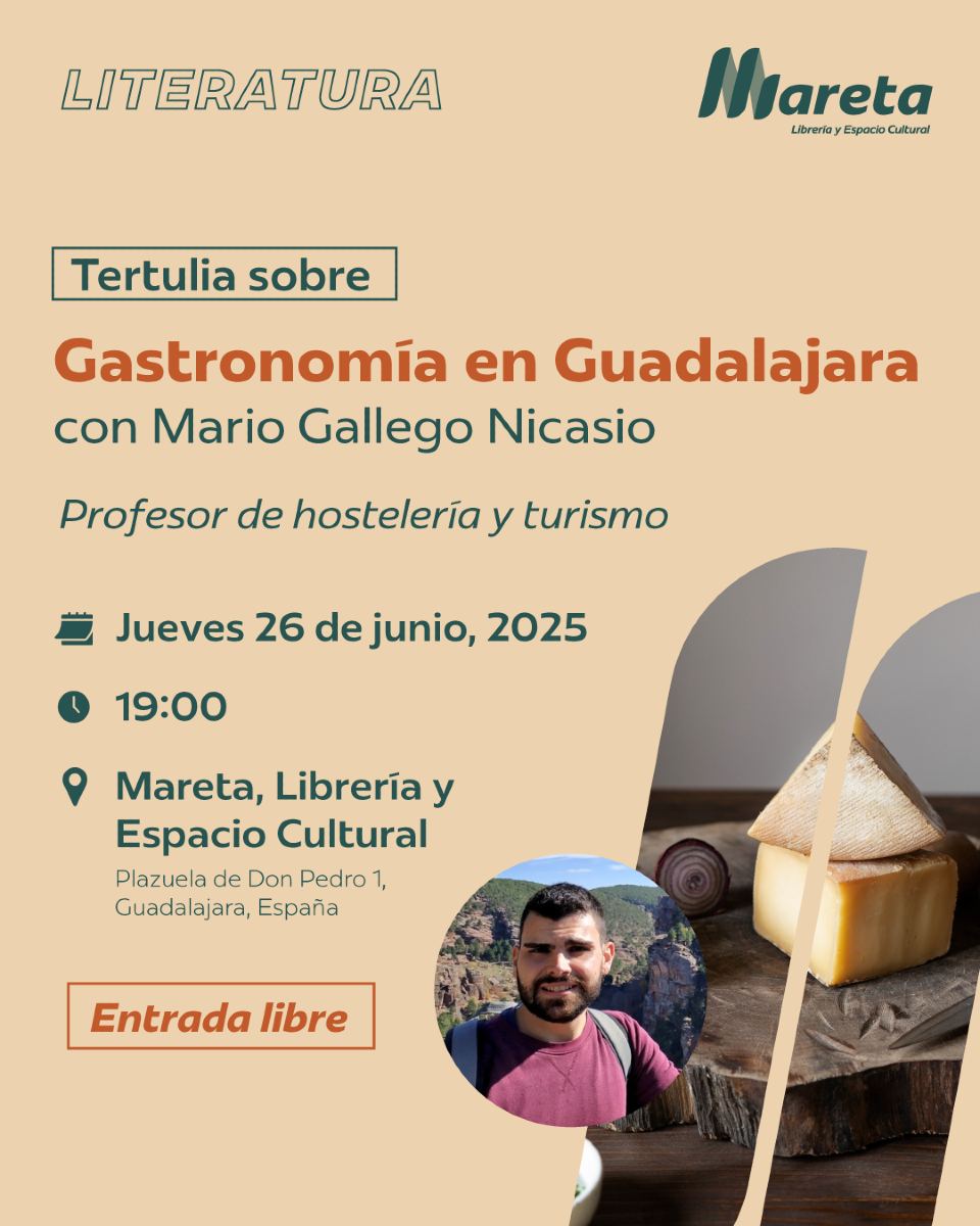 Mario Gallego hablará sobre la gastronomía tradicional de Guadalajara en Mareta el 26 de junio
