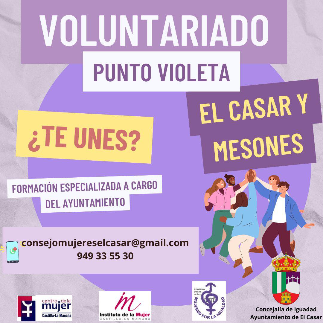 El Consejo Local de las Mujeres por la Igualdad de El Casar lanza campaña de voluntariado para el Punto Violeta en las fiestas de El Casar y Mesones