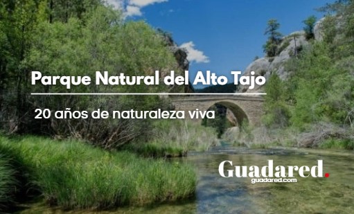 Parque Natural del Alto Tajo: 20 años de naturaleza viva