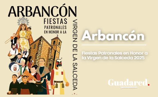 Programa completo de las Fiestas Patronales en Honor a la Virgen de la Salceda 2025 en Arbancón