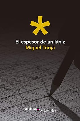 El espesor de un lápiz: la novela de Miguel Torija que explora el bloqueo creativo