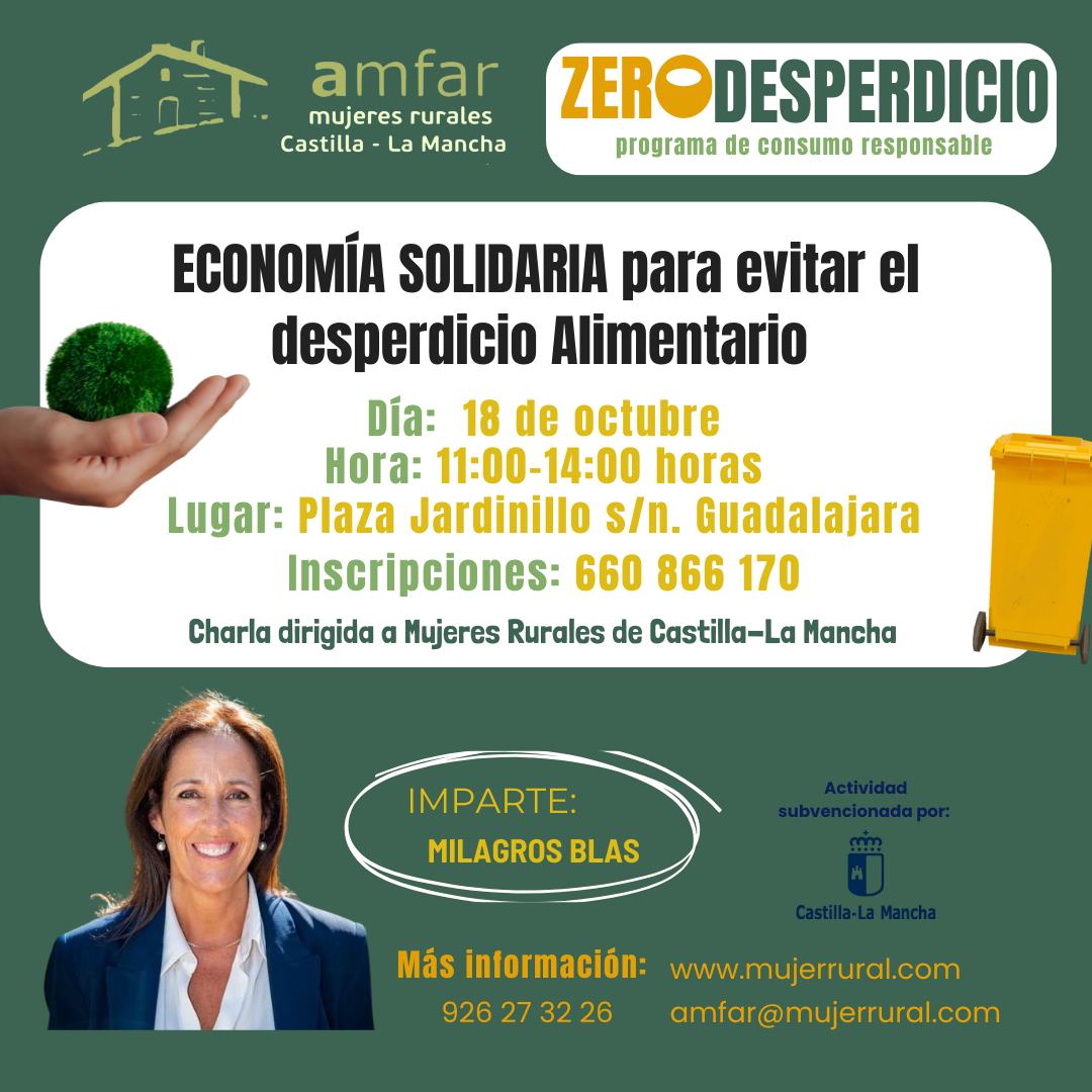 Encuentro "Mujeres: Alma Rural" organizado por Amfar Guadalajara acogerá una nueva charla de #ZERODESPERDICIO sobre #EconomíaSolidaria