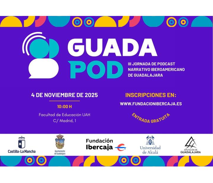 Guadapod 2025: III Jornada de Podcast Narrativo Iberoamericano en Guadalajara | Evento Gratuito