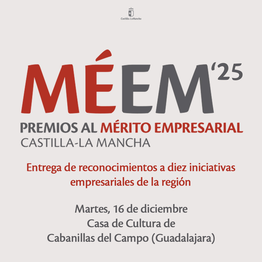 Premios al Mérito Empresarial de Castilla-La Mancha 2025